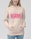 Black Women Deserve Early Detection Too Unisex Premium Pullover Hoodie